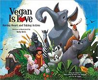 Book Cover of Vegan is Love by Ruby Roth