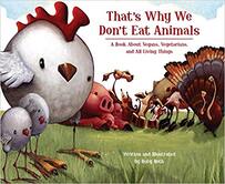 Book Cover of That's Why we Don't Eat Animals by Ruby Roth